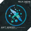 Ain't Nobody (Loves Me Better) (Remix EP)专辑