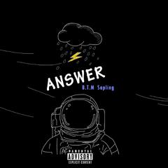 答案ANSWER（feat Sapling ）