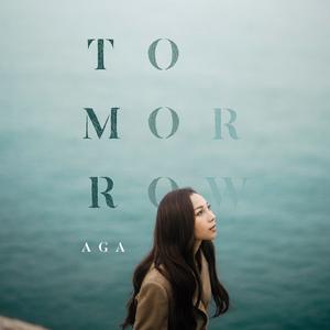 AGA 江海迦 - Tomorrow(伴奏) 制作版 （降3半音）