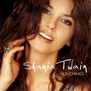 Shania Twain - KA CHING