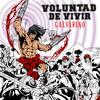 Voluntad De Vivir - Galvarino