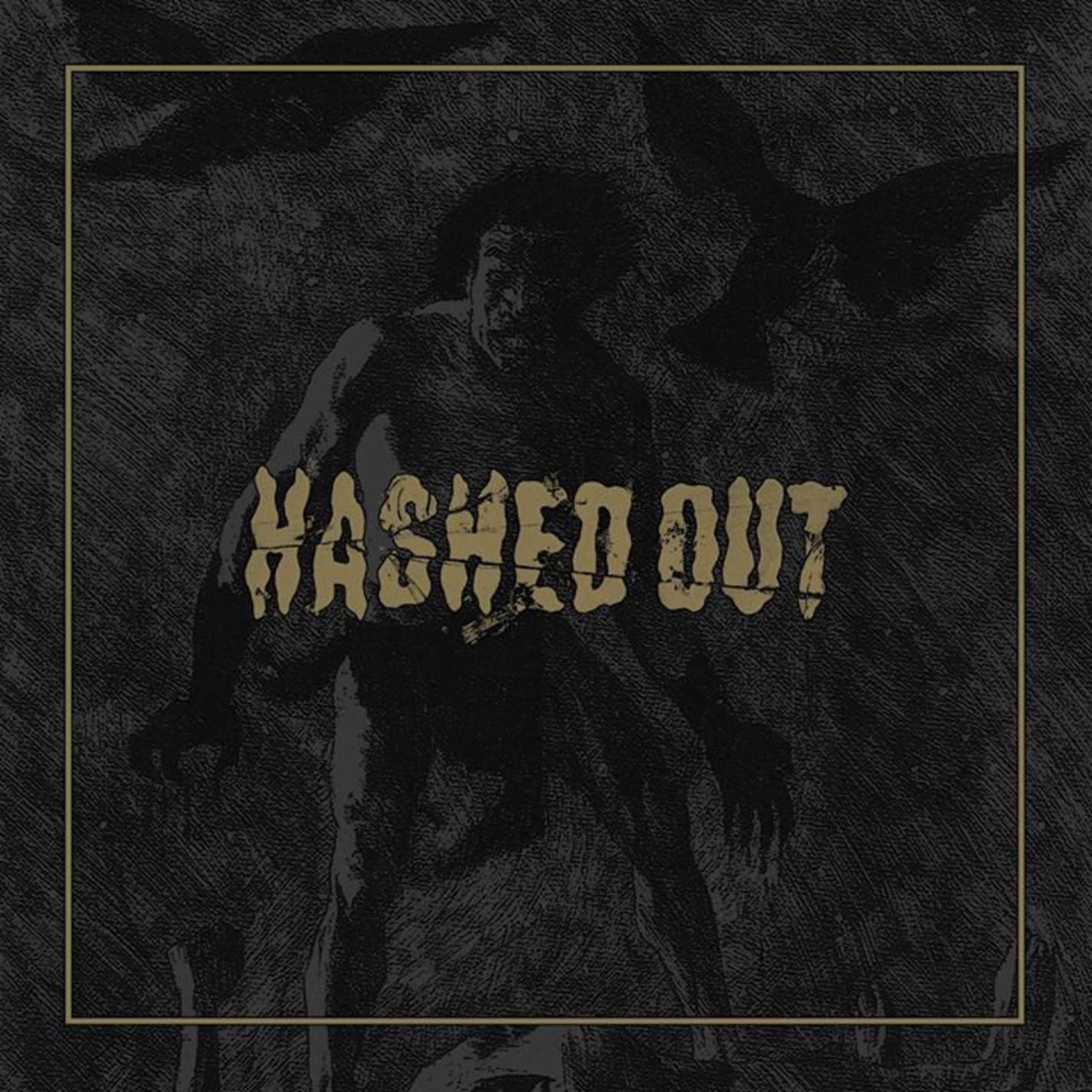 Hashed Out