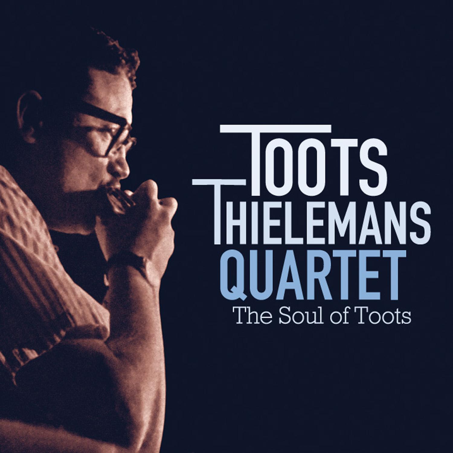 The Soul of Toots (Bonus Track Version)