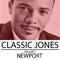 Classic Jones, Vol. 7: Newport专辑