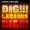 Dig!!! Lazarus Dig!!!专辑