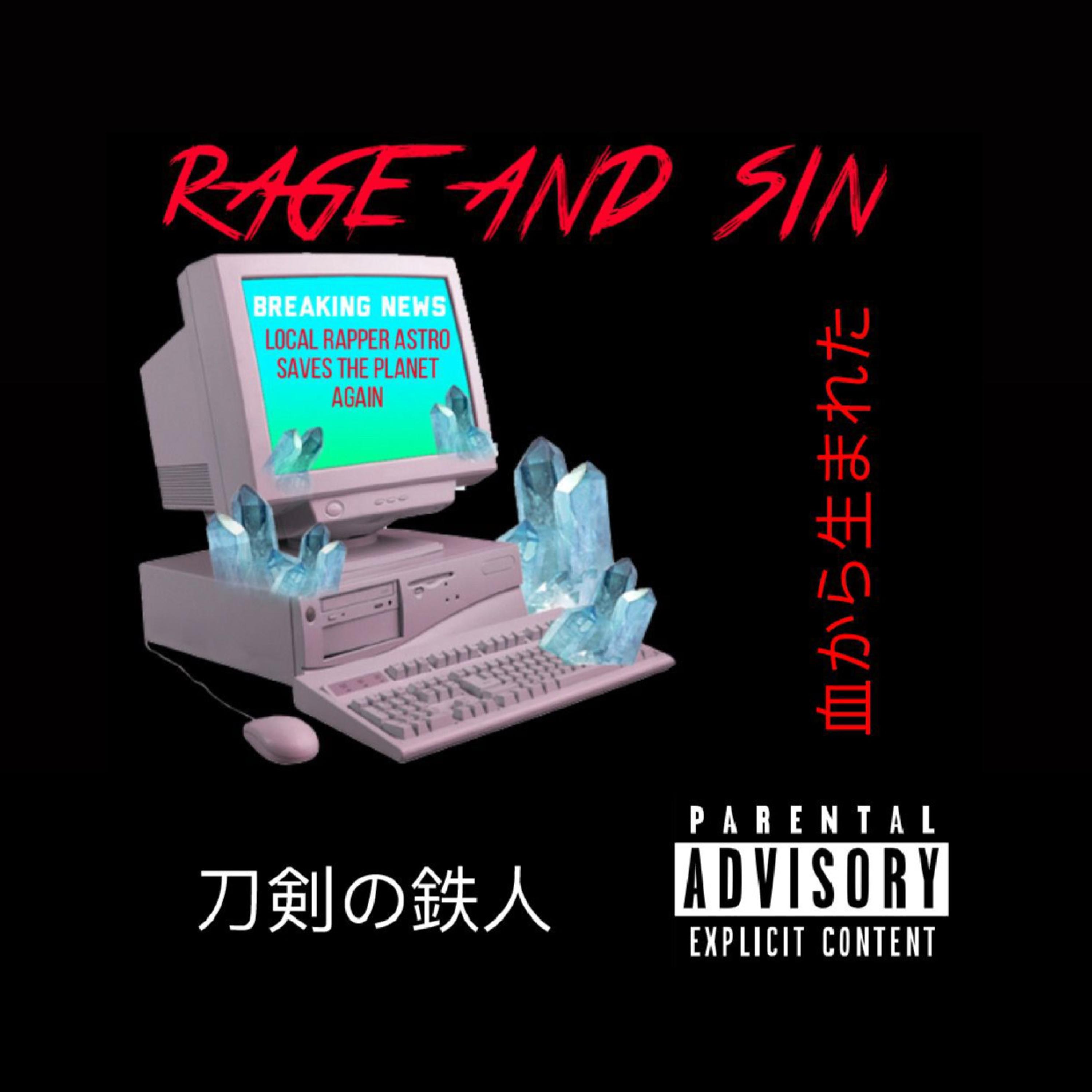 Rage & Sin