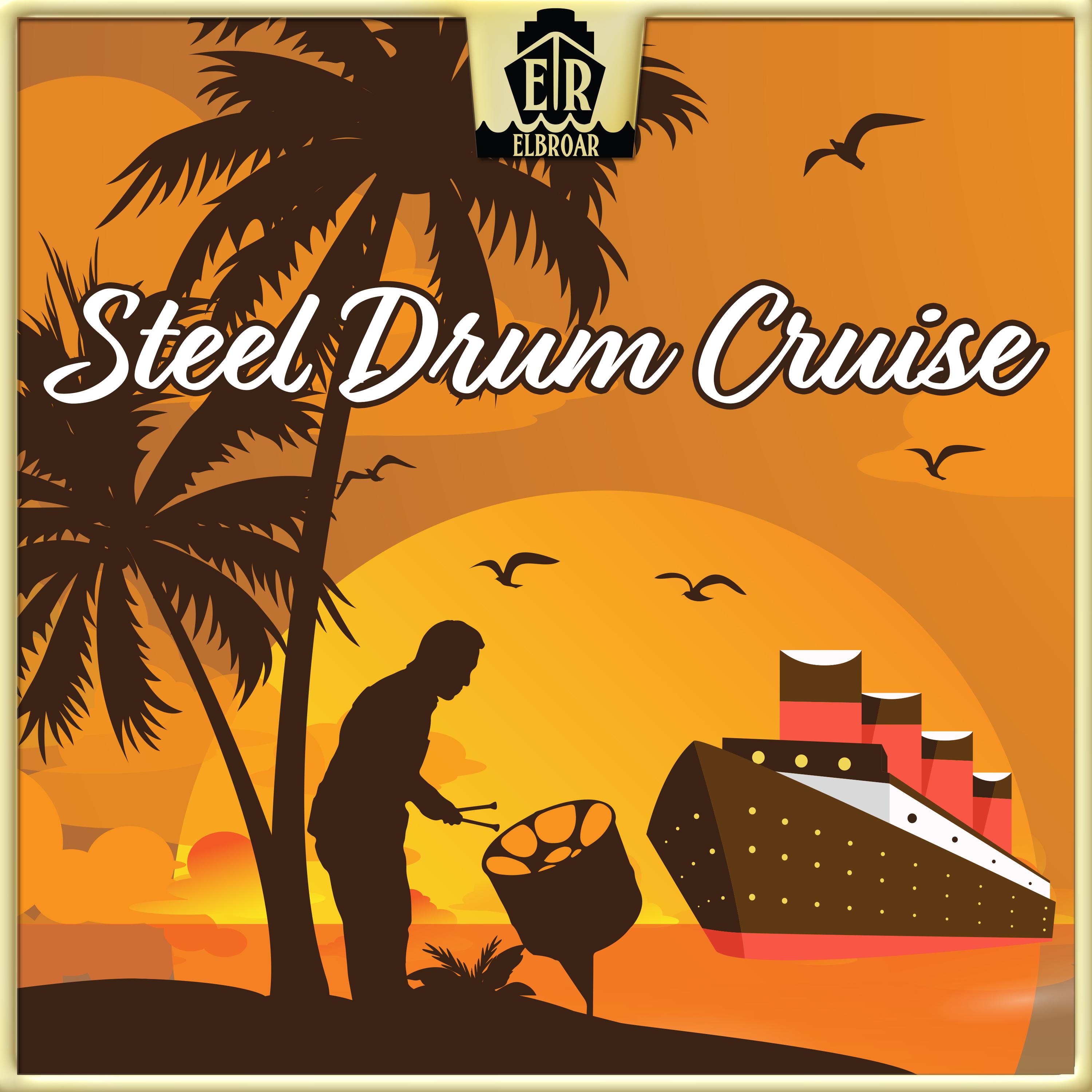 Steel Drum Cruise - Cool Caribbean Steel Drum Cruise with Latin Influences & Easygoing Mid-Tempo Tropical House