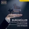 BURGMÜLLER, J.F.F.: 25 Études faciles et progressives, Op. 100 / 18 Études de genre, Op. 109 (C. Pet