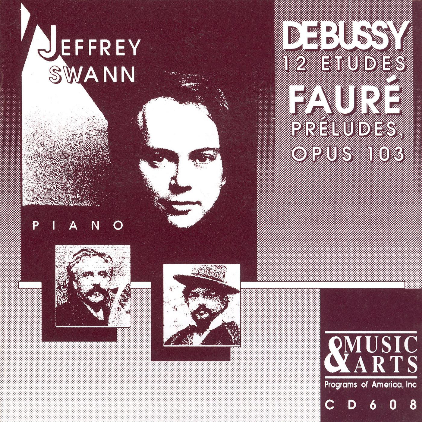 Jeffrey Swann - Preludes, Op. 103:No. 6 in E-Flat Minor: Andante
