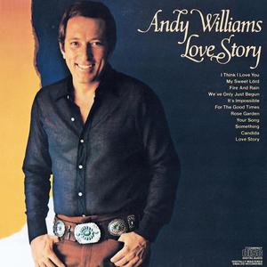 Love Story - Andy Williams (PH karaoke) 带和声伴奏 （升1半音）