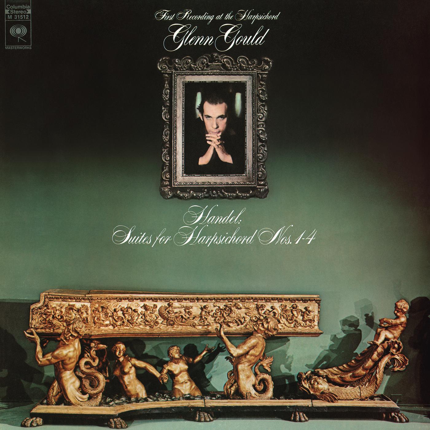 Händel: Suites for Harpsichord Nos. 1-4, HWV 426-429 (Gould Remastered)