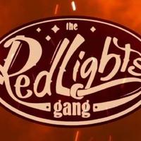 The Red Lights Gang资料,The Red Lights Gang最新歌曲,The Red Lights GangMV视频,The Red Lights Gang音乐专辑,The Red Lights Gang好听的歌