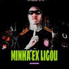 Mc Marlon - Minha Ex Ligou