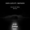 DON LE$ - Back in This ***** (feat. Mondo)