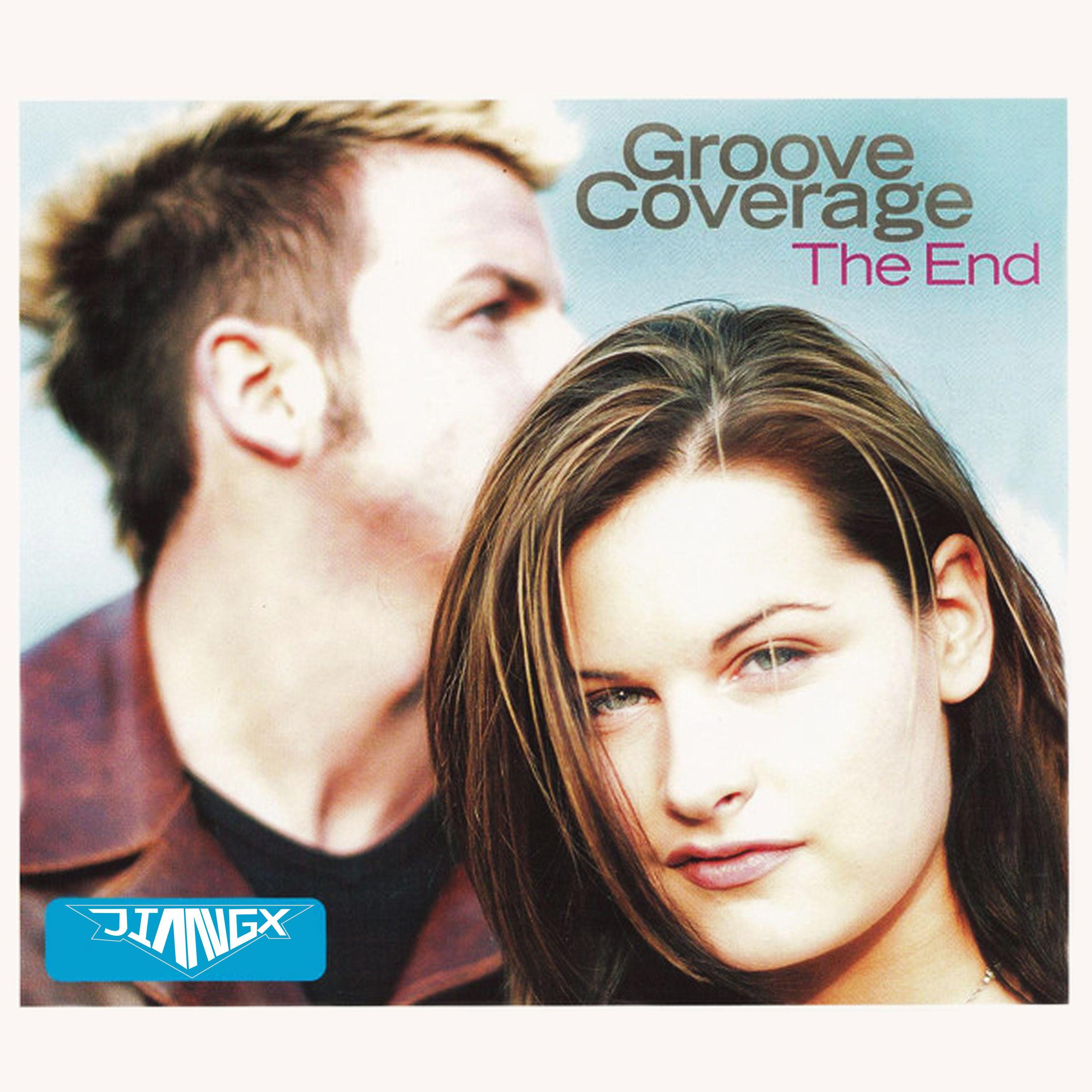 Groove Coverage - The End (JIANG.x Bootleg)
