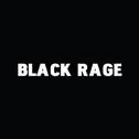 Black Rage (Sketch)专辑