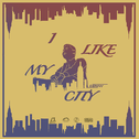 I Like My City专辑