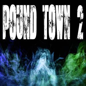 Pound Town 2 （原版立体声带和声） （降2半音）
