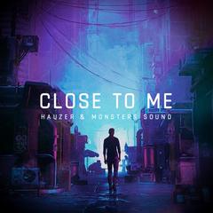 Close To Me (Extended Mix)