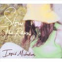 Slow the Rain专辑