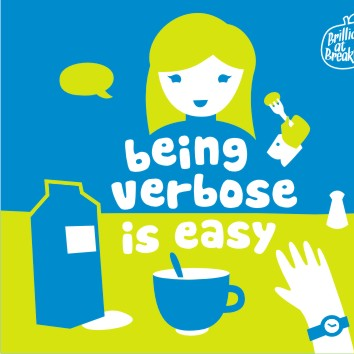 Being Verbose Is Easy, Being Verbose Ain't Easy