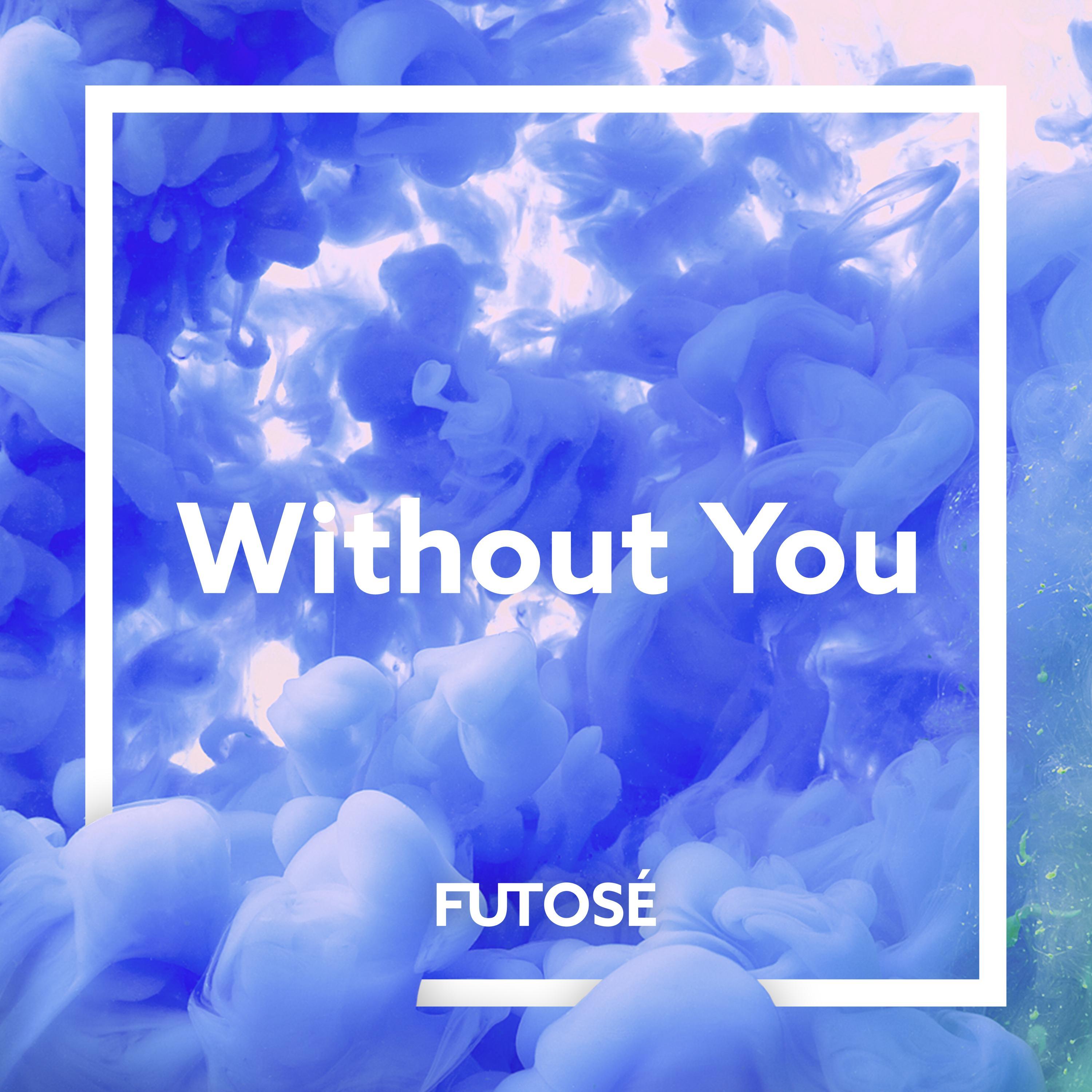 Without You