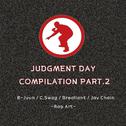 Judgment Day Compilation Part 2专辑