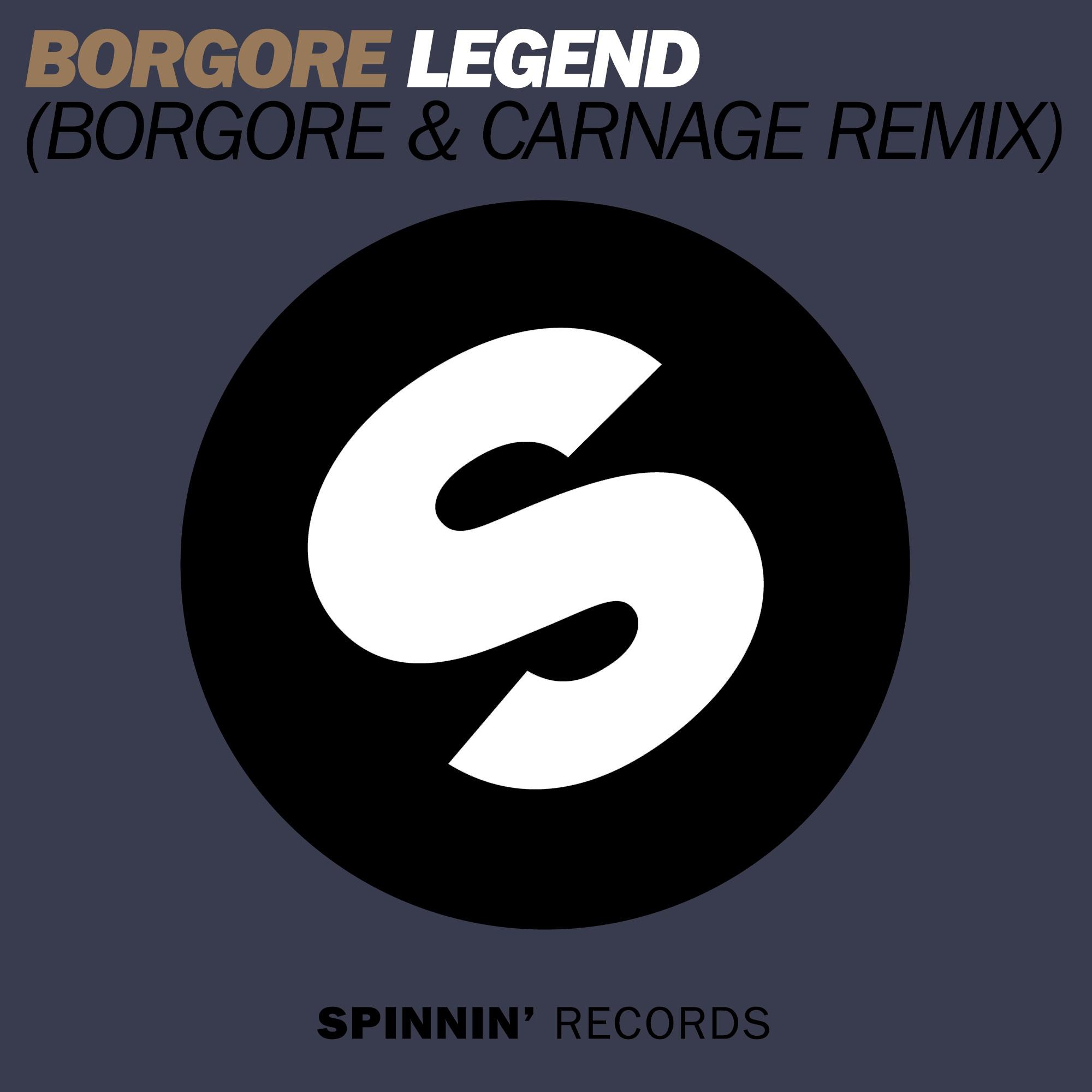 Legend (Borgore & Carnage Remix)专辑