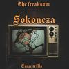 The Freaks ZM - Sokoneza