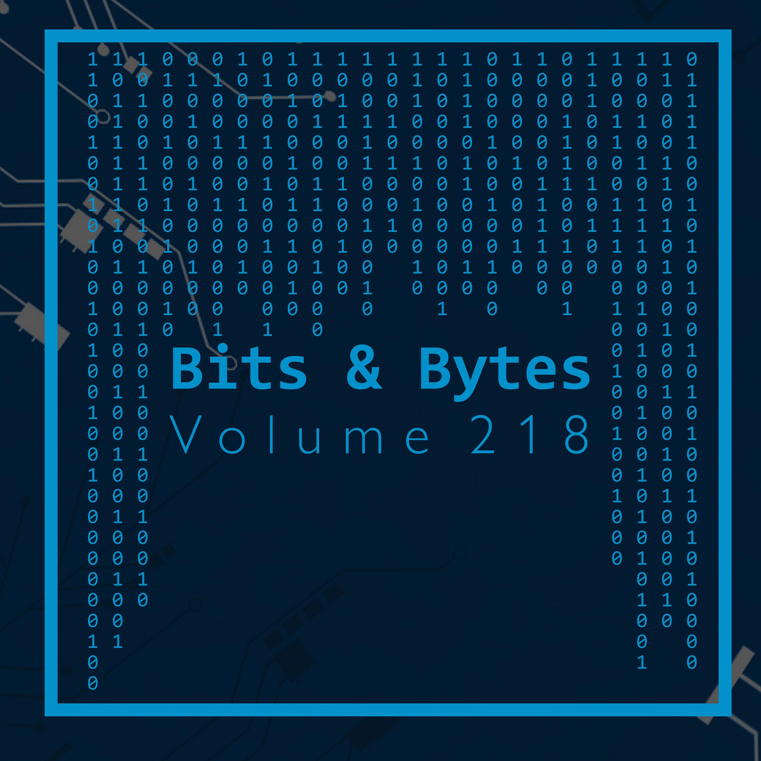 Bits & Bytes, Vol. 218