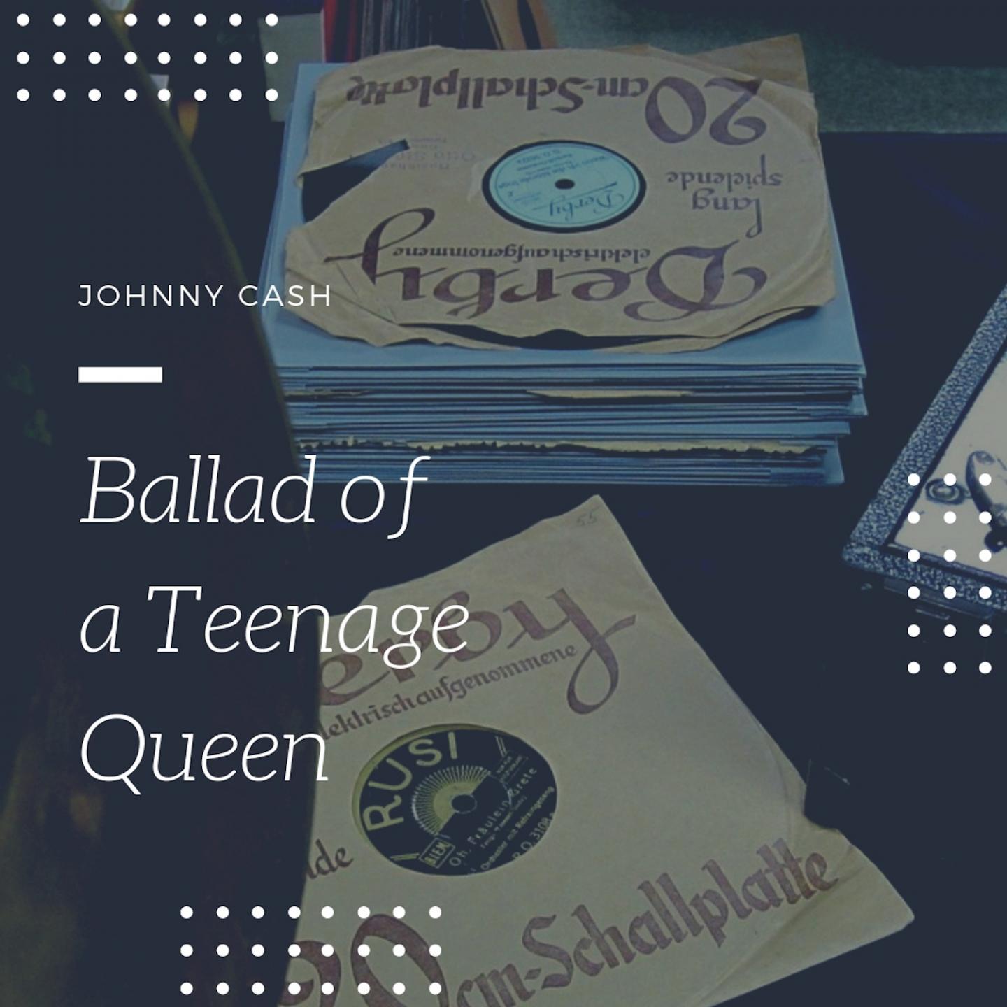 Ballad of a Teenage Queen专辑