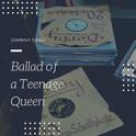 Ballad of a Teenage Queen专辑