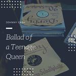 Ballad of a Teenage Queen专辑