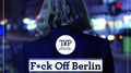 F**k Off Berlin专辑