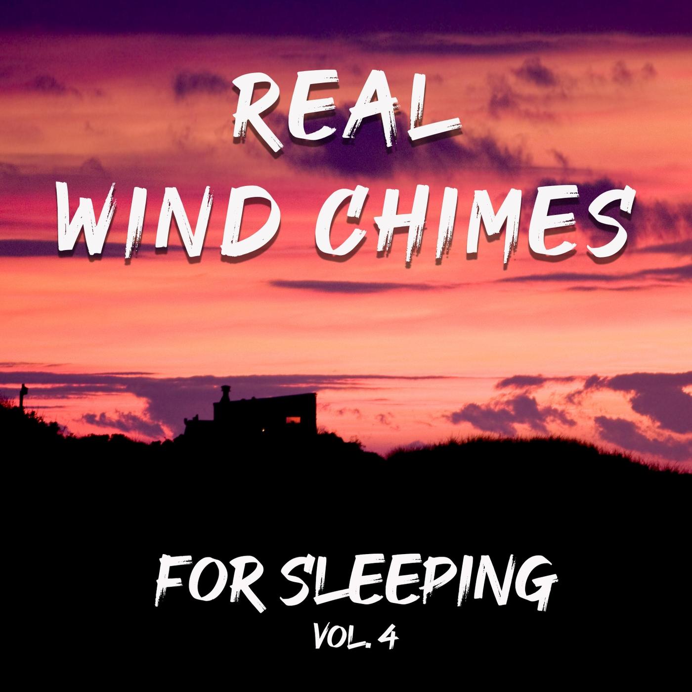 for sleeping, vol 4: real wind chimes, pt. 4