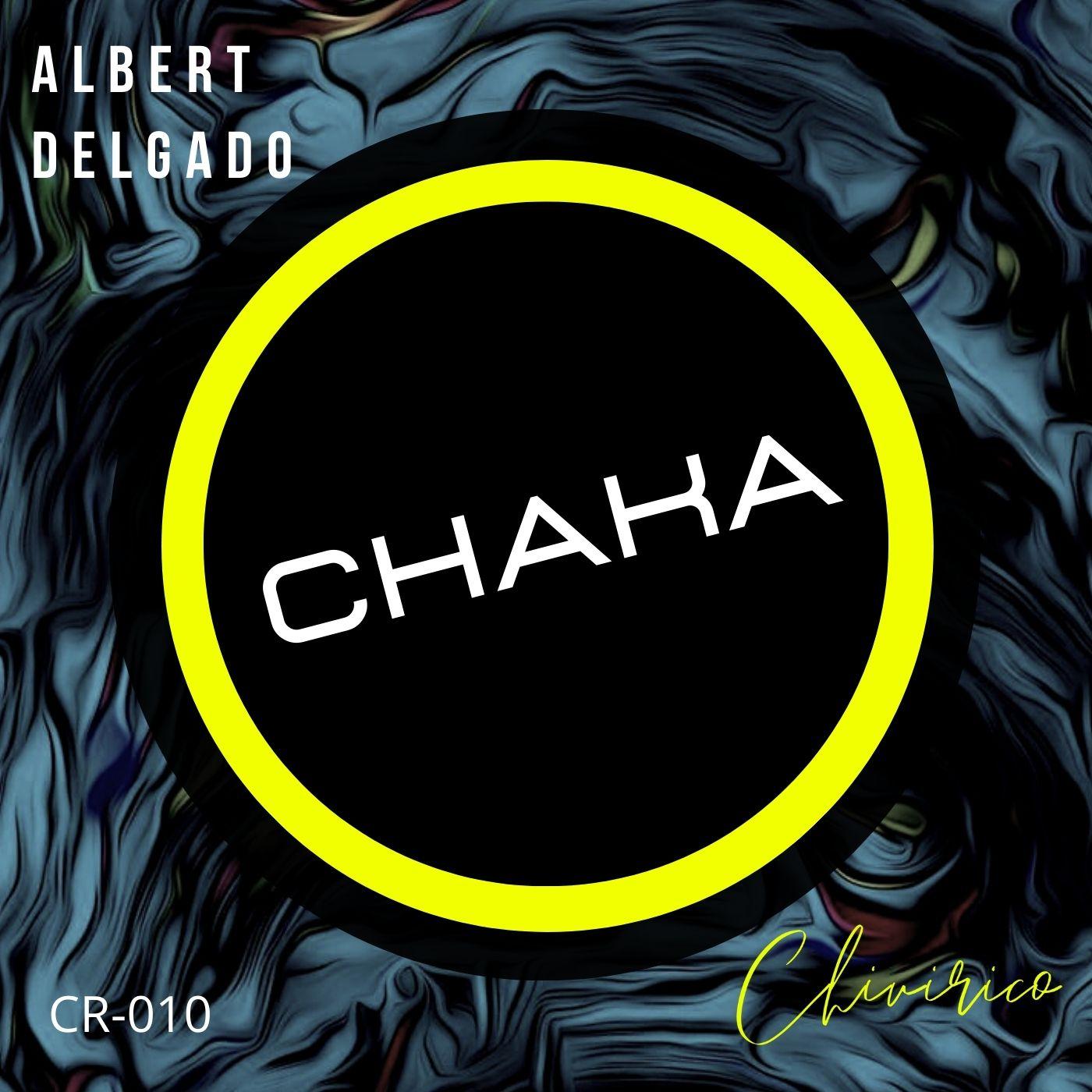 Albert Delgado - Chaka (Original Mix)