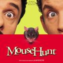 Mouse Hunt (Original Motion Picture Soundtrack)专辑