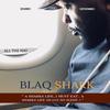 Blaq Shark - All The Way