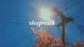 Sleepwalk专辑