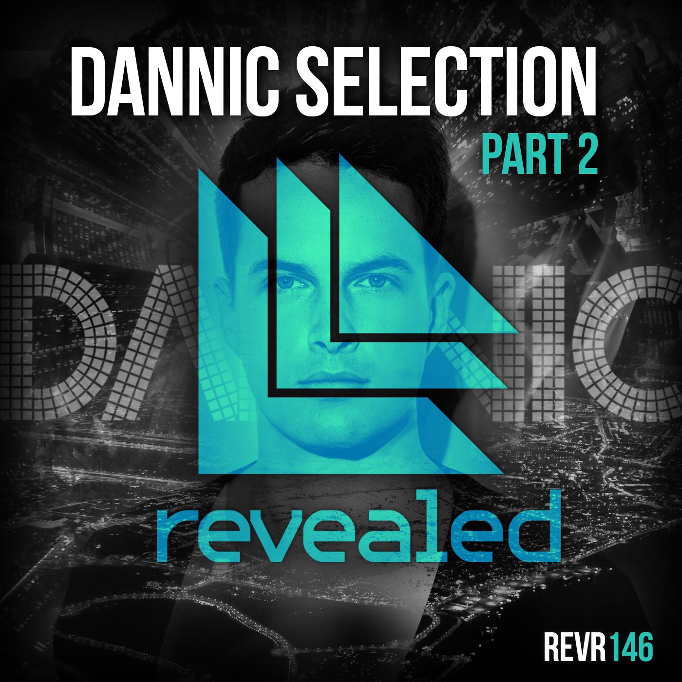 Dannic Selection Part 2专辑