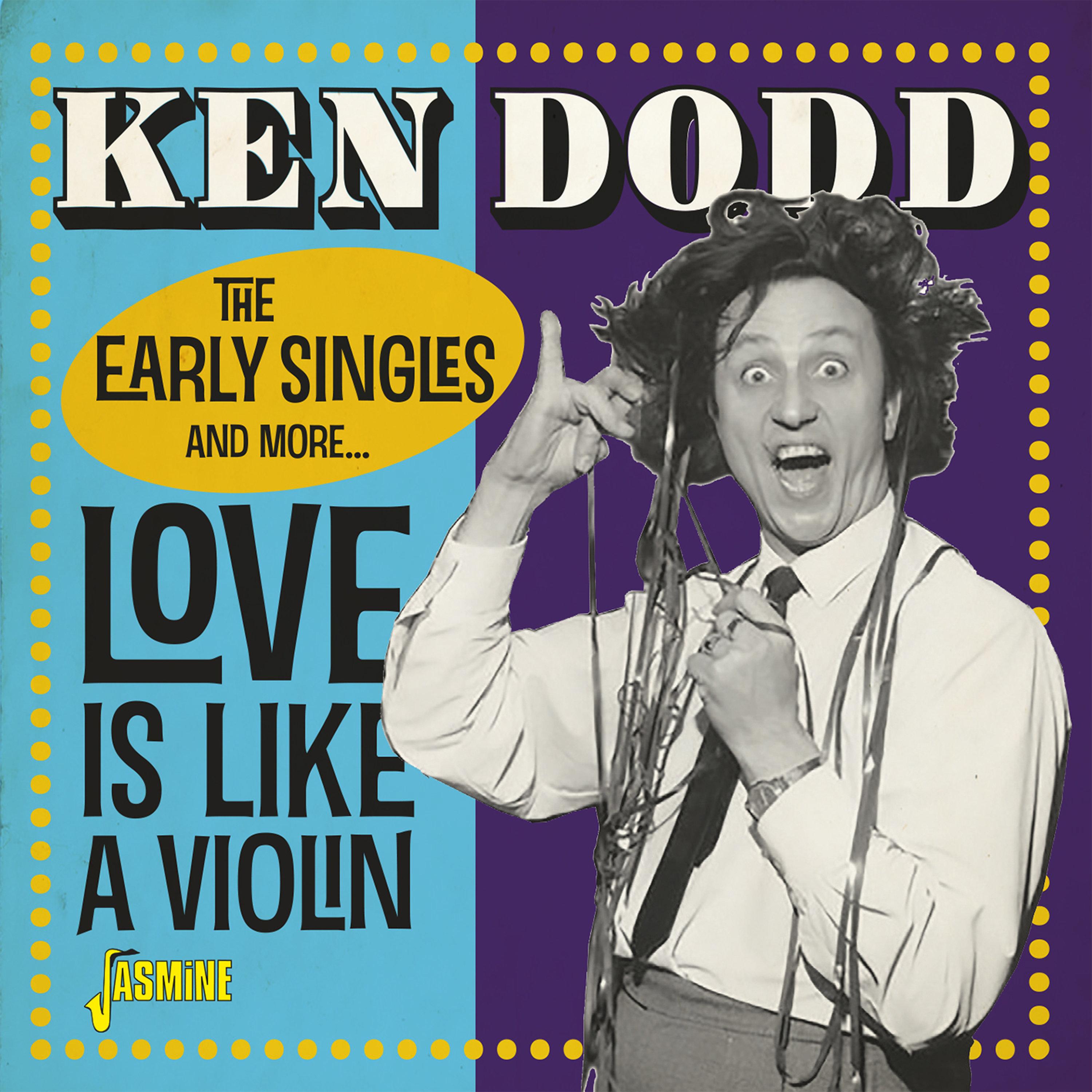 Love Is Like a Violin (The Early Singles and More...)