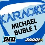 Zoom Karaoke - Michael Buble 1专辑