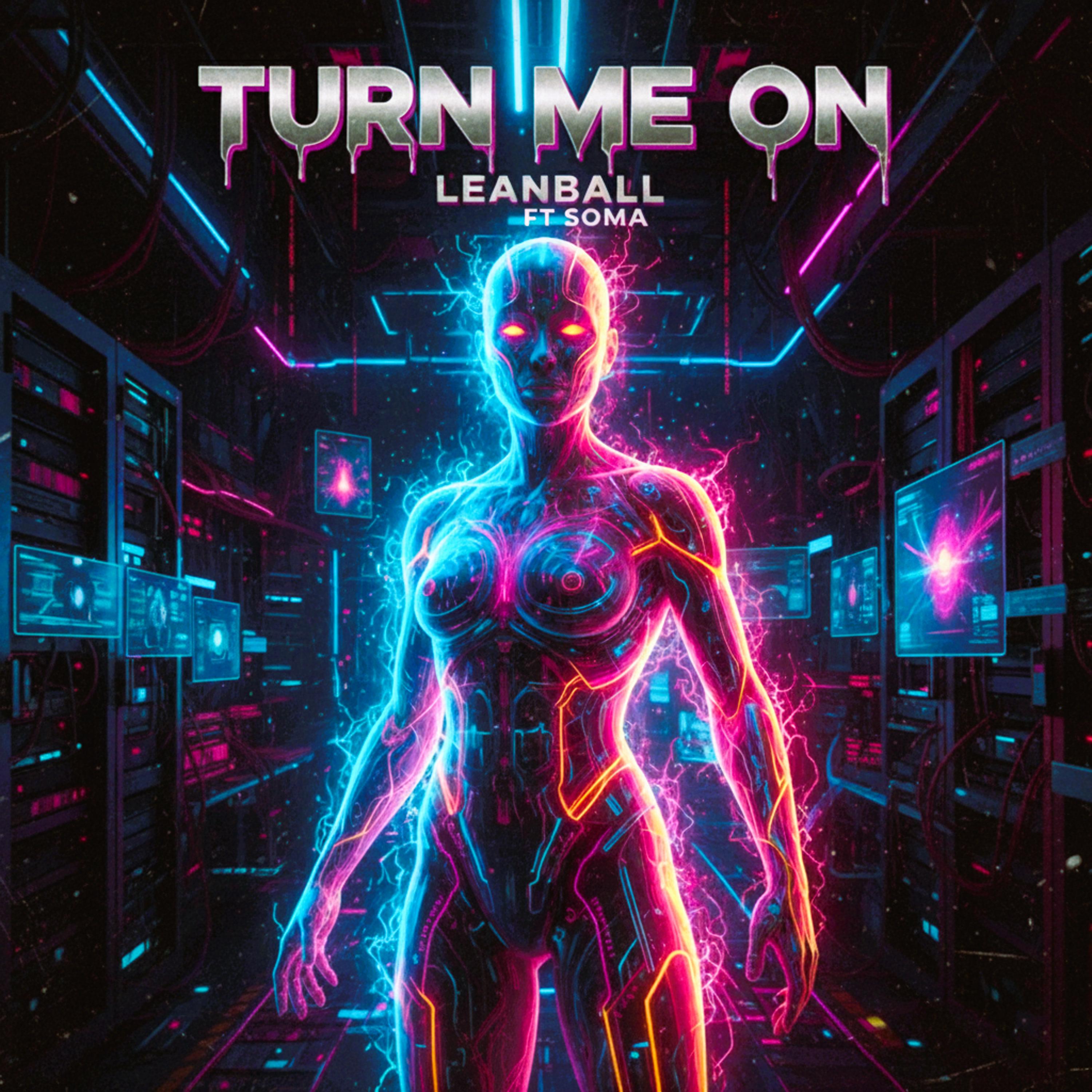 Turn Me On