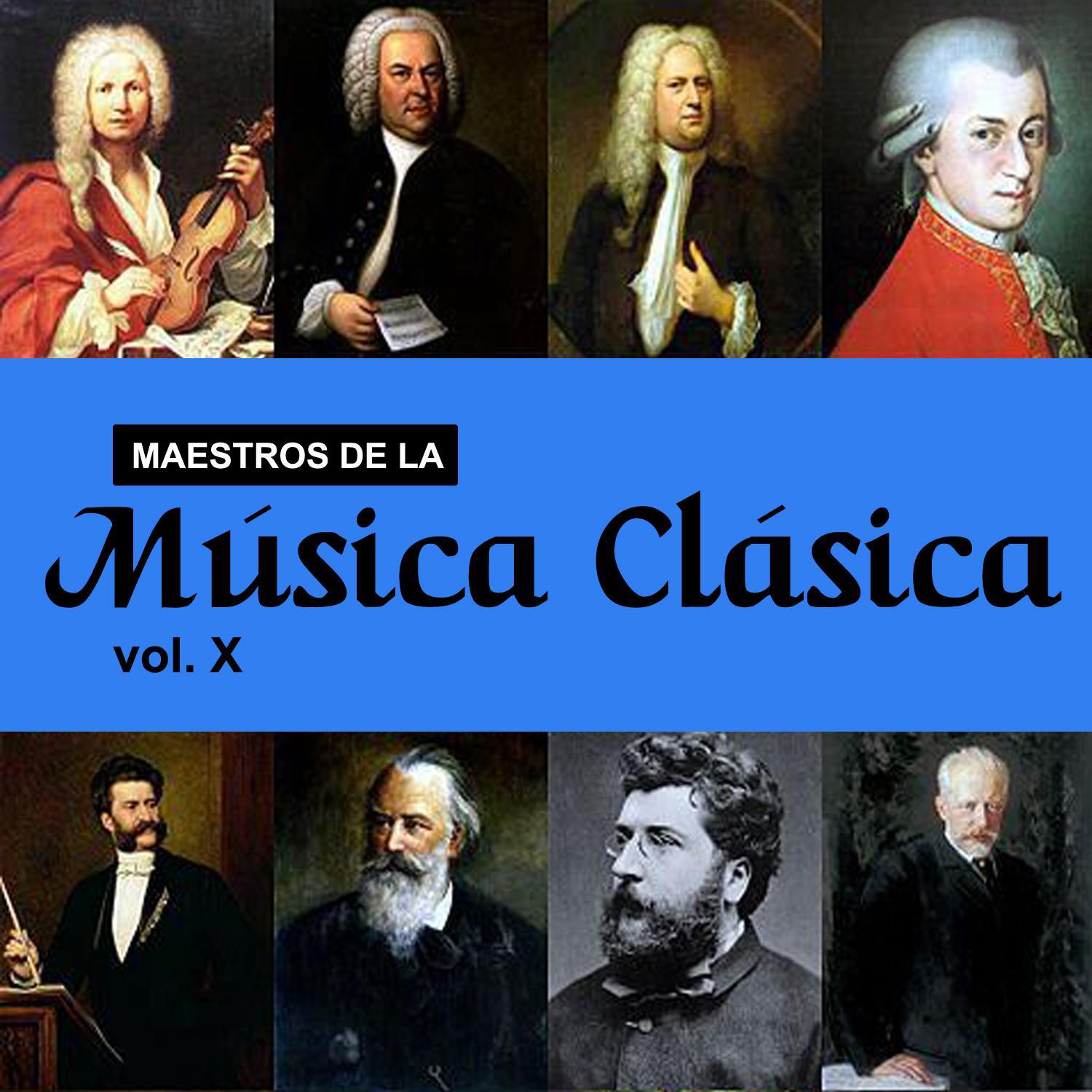 Maestros de la Música Clásica, Vol. X专辑