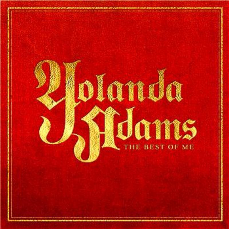 The Best Of Me - Yolanda Adams Greatest Hits专辑