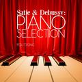 Satie & Debussy: Piano Selection