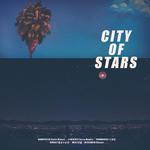 City of stars专辑