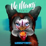 No Money (Woo2tech Remix)专辑