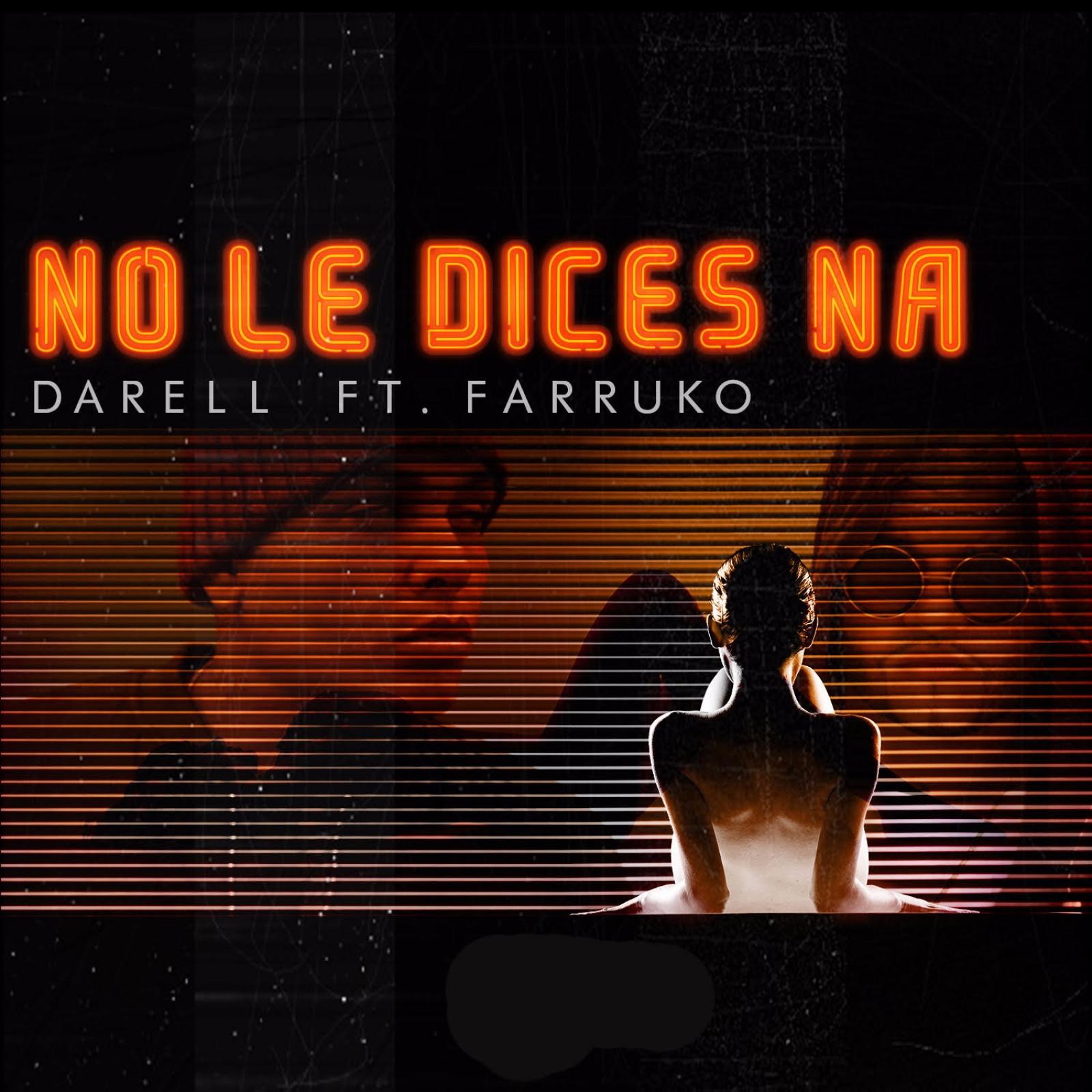 No le dices Na  (Remix) [feat. Farruko]专辑