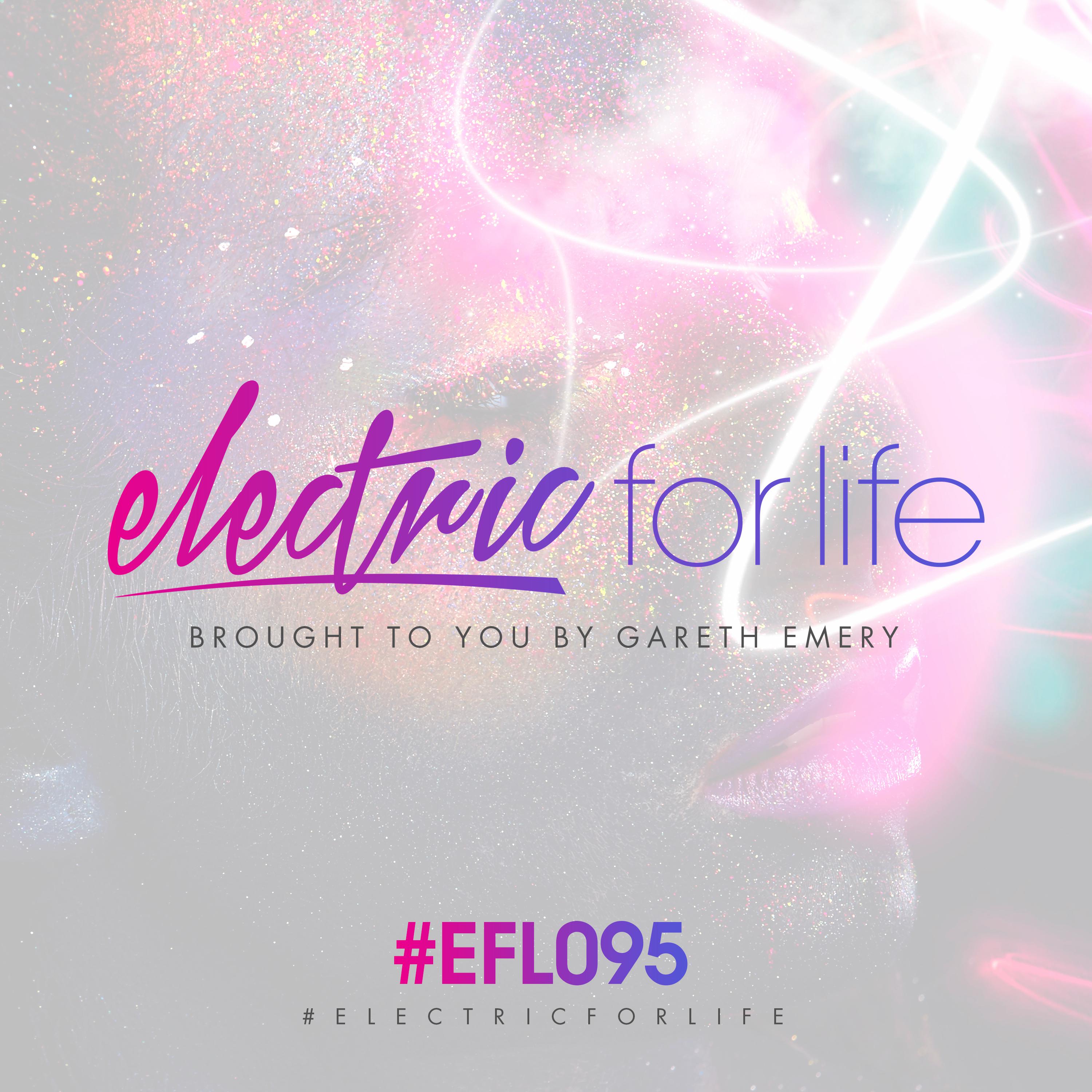Electric For Life Episode 095专辑